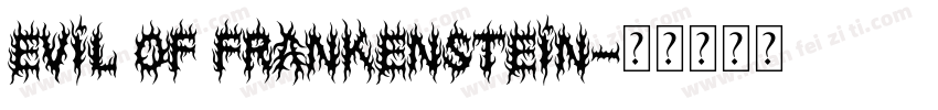 Evil Of Frankenstein字体转换